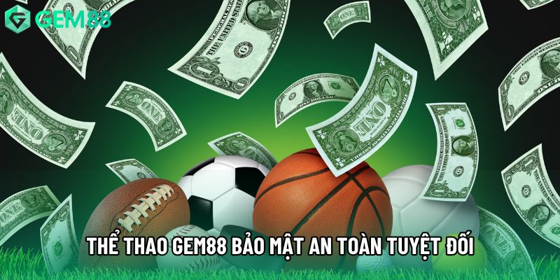 Thể thao gem88 bảo mật an toàn tuyệt đối Thể thao gem88 bảo mật an toàn tuyệt đối